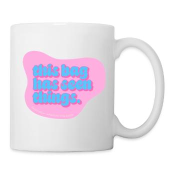 Funny Typography Design – This Bag Has Seen Things - Tasse - Weiß - Rechts