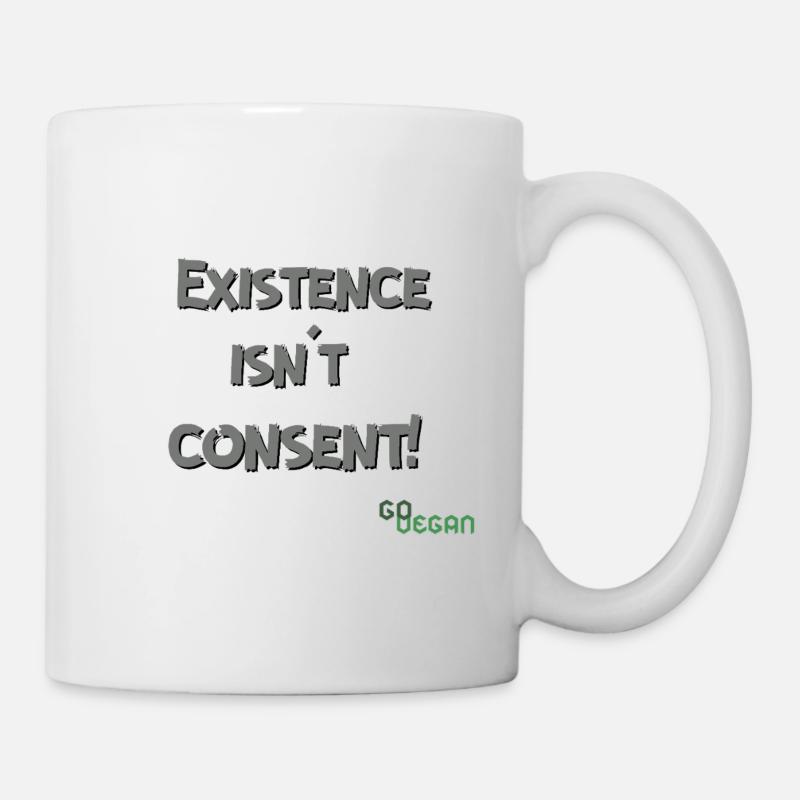 L’existence n’est pas un consentement - GoVegan - Mug blanc - blanc