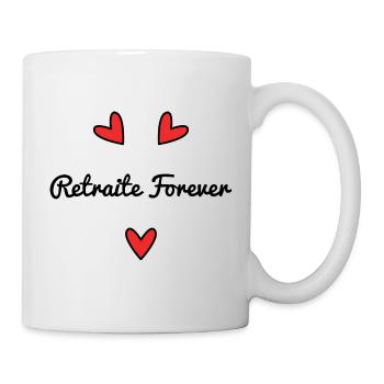 RETIREMENT. RETIREMENT. RETIRED. RETIREMENT - Mug - white - Right