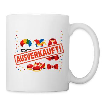 Alle Kostüme Waren Ausverkauft Fasching - Tasse - Weiß - Rechts