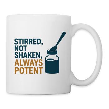 Homeopathy Stirred Not Shaken Potent Professional  - Mug - white - Right