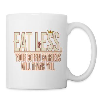Eat Less - Tasse - Weiß - Rechts