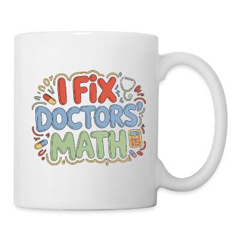 Pharmacien hospitalier Je corrige les calculs des médecins en hospitalisation - Mug blanc - blanc - Droite