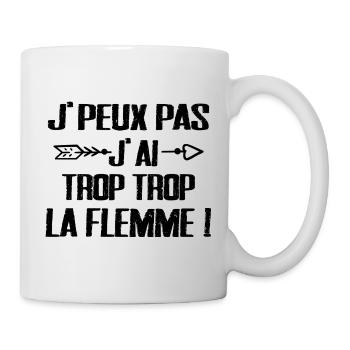 J'peux Pas J'ai trop trop La Flemme - Mug blanc - blanc - Droite