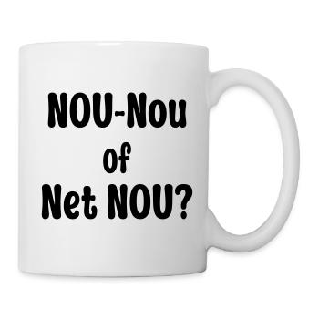 Nou-Nou of Net Nou? - Mug - white - Right