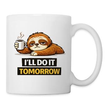 Prokrastination Trägheit mit Kaffee - Tasse - Weiß - Rechts