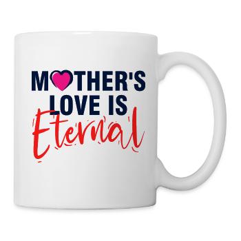 Mutterliebe ist ewige elegante Typografie - Tasse - Weiß - Rechts