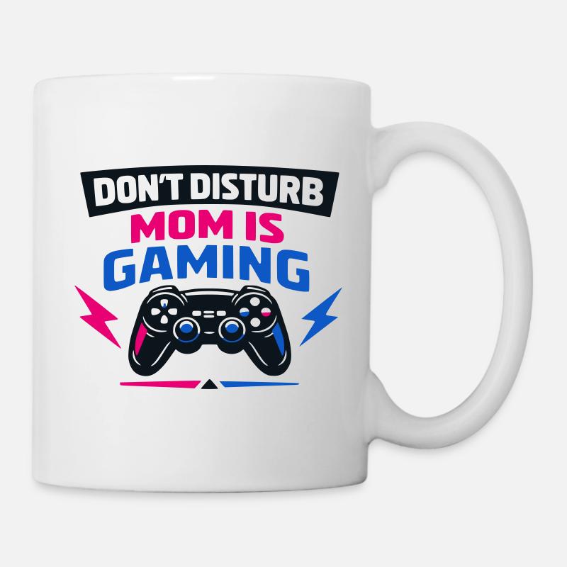 Dont Disturb Mom Is Gaming - Mug - white
