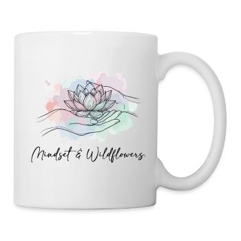 Mindset Wildflowers Blumen Boho Natur Spruch - Tasse - Weiß - Rechts