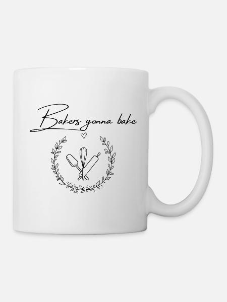 Bakers Gonna Bake - Tasse - Weiß