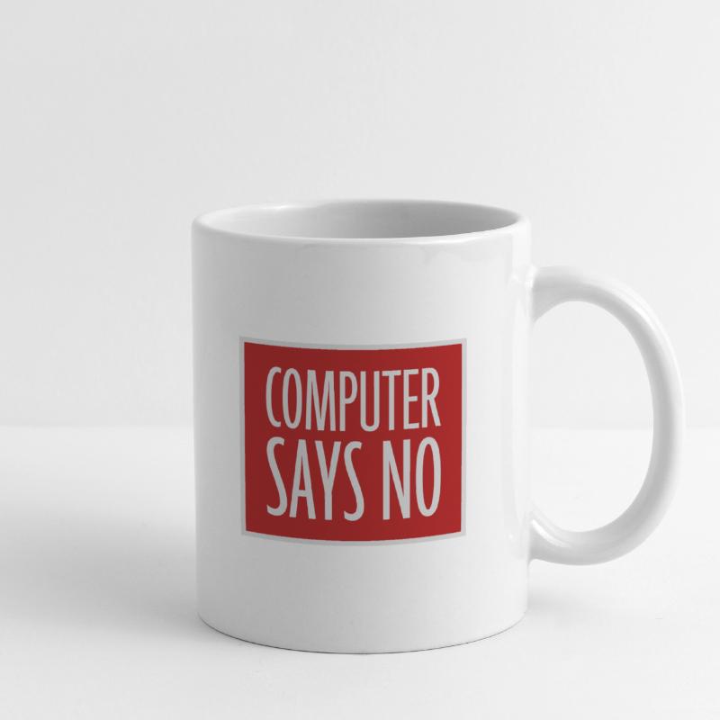 Computer Says No Lustig Programmierer Nerd Technik Tasse