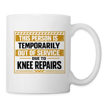 Humor Knee Surgery Repair In Service - Mug - white - Right
