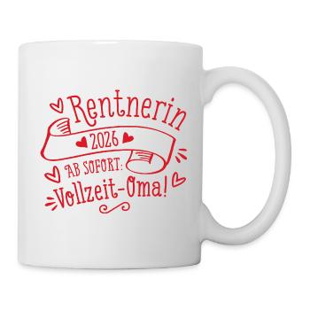 Rentnerin 2026 Vollzeit-Oma Geschenk zur Rente - Tasse - Weiß - Rechts