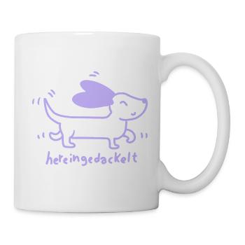Dackel – Hereingedackt - Tasse - Weiß - Rechts
