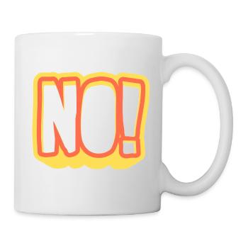NO! Leuchtendes Pop-Art Signal - Tasse - Weiß - Rechts