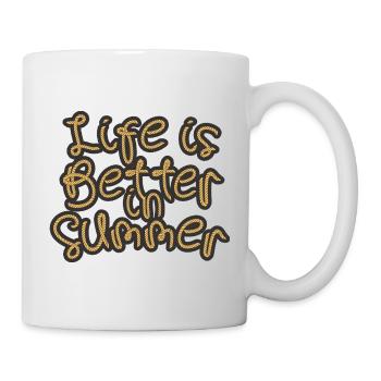 Life is better in summer - Tasse - Weiß - Rechts