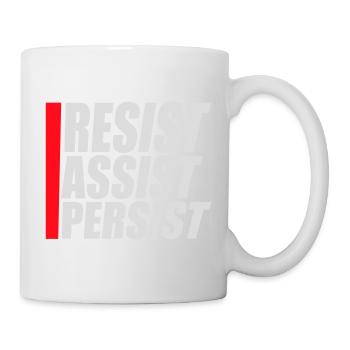 Résistez Assistez Persister Activisme Logo de motivation - Mug blanc - blanc - Droite
