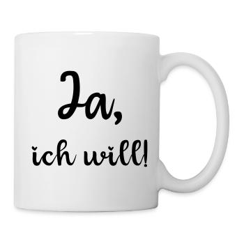 Ja ich will, heiraten, Braut, Polterabend, JGA - Tasse - Weiß - Rechts