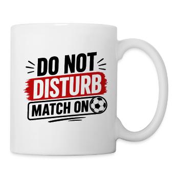 Do Not Disturb Match On - Soccer Football - Mug - white - Right