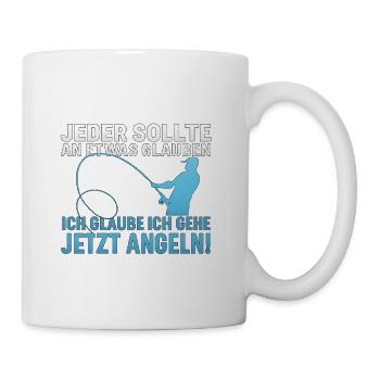 JEDER HAT EINEN GLAUBEN ICH GLAUBE ICH GEH ANGELN  - Tasse - Weiß - Rechts