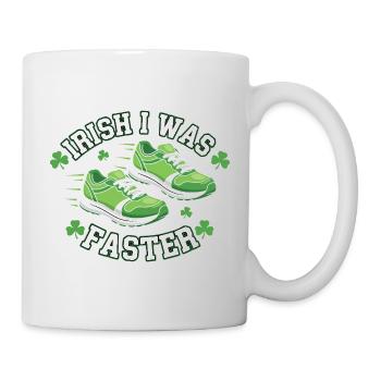 Irish I Was Faster - Tasse - Weiß - Rechts