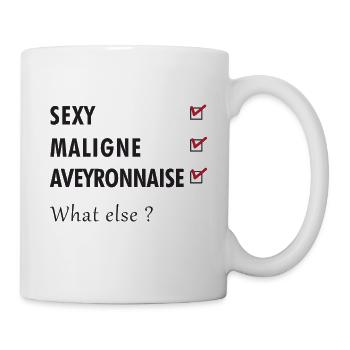 Sexy Maligne Aveyronnaise What Else T-Shirt Cad... - Mug - white - Right