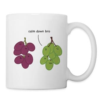 Calm down bro - grapes - Mug - white - Right