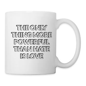 Liebe über Hass kühne Typografie - Tasse - Weiß - Rechts