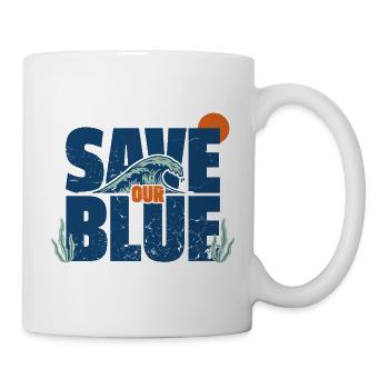 Save Our Blue Surf Spruch - Tasse - Weiß - Rechts