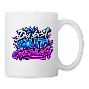 Du bist gut genug  - Tasse - Weiß - Rechts