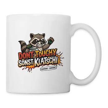 Waschbär Spruch Nicht anfassen - Tasse - Weiß - Rechts