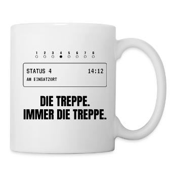 Die Treppe. Immer die Treppe. Rettungsdienst - Tasse - Weiß - Rechts