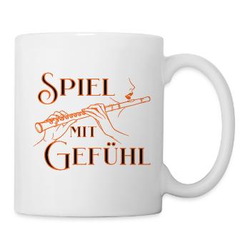 Querflöte - Spiel mit Gefühl für Querflötistin - Tasse - Weiß - Rechts
