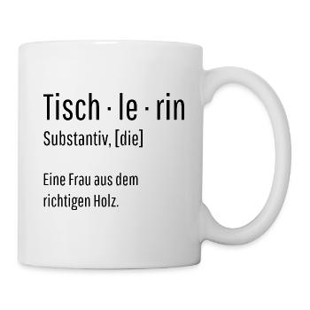 Tischlerin Substantiv Definition Holz Geschenk - Tasse - Weiß - Rechts