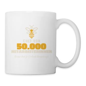 Imker Chef von 50000 Mitarbeiterinnen Bienen - Tasse - Weiß - Rechts