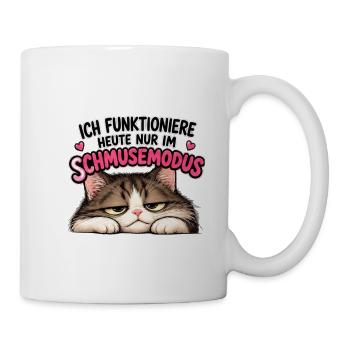 Ich funktioniere nur im Schmusemodus - Tasse - Weiß - Rechts
