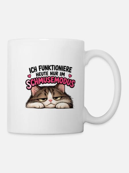 Ich funktioniere nur im Schmusemodus - Tasse - Weiß