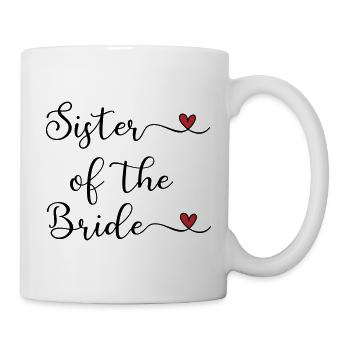 Schwesterherz der Braut – Typografie - Tasse - Weiß - Rechts