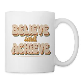 Believe And Achieve Motivation Gym Kraftsport - Tasse - Weiß - Rechts