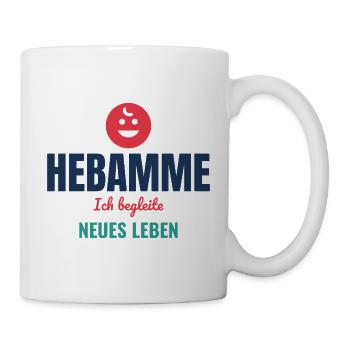 Hebamme – Ich begleite neues Leben - Tasse - Weiß - Rechts