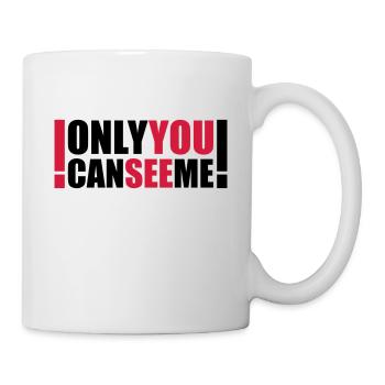 only you can see me - Mug - white - Right