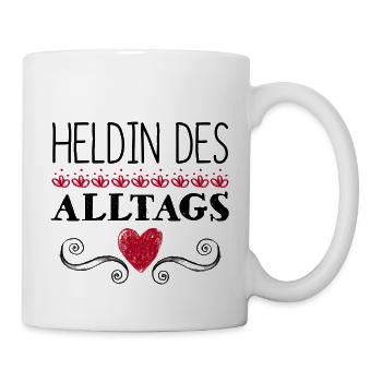 378 Heldin des Alltags - Tasse - Weiß - Rechts