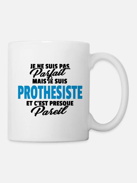 Pas parfait mais prothesiste - Mug blanc - blanc