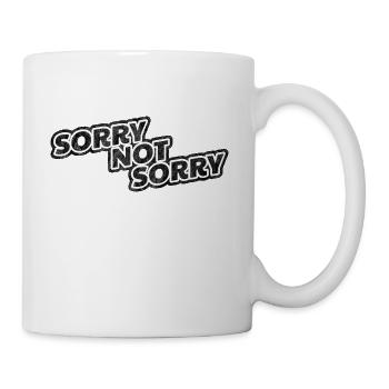 Sorry Not Sorry Geschenk Shirt Spruch - Tasse - Weiß - Rechts