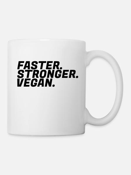 Faster, Stronger, Vegan Power Vegetarian Gift - Mug - white