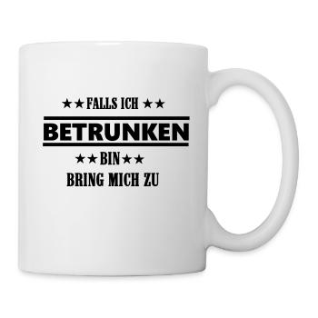 betrunken - Tasse - Weiß - Rechts