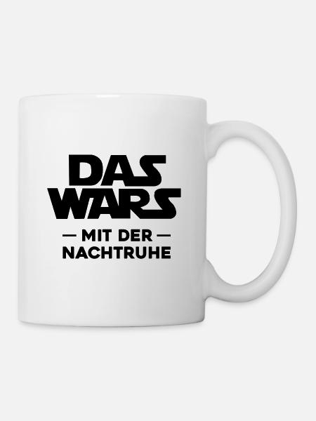 DAS WARS mit der Nachtruhe - Tasse - Weiß