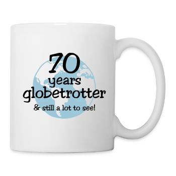 70 years globetrotter & still a lot to see ! - Mug blanc - blanc - Droite