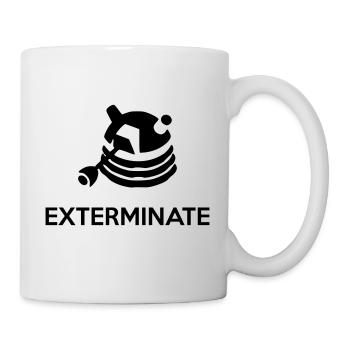 Exterminate - Tasse - Weiß - Rechts