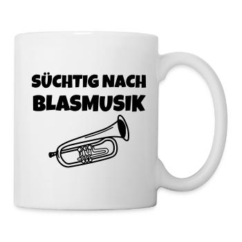 Süchtig nach Blasmusik - Tasse - Weiß - Rechts